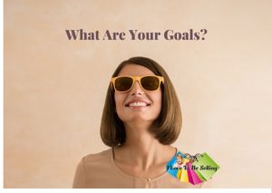 What Are Your Goals?