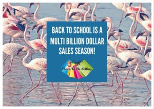 Back To School Is A Multi Billion Dollar Sales Season!