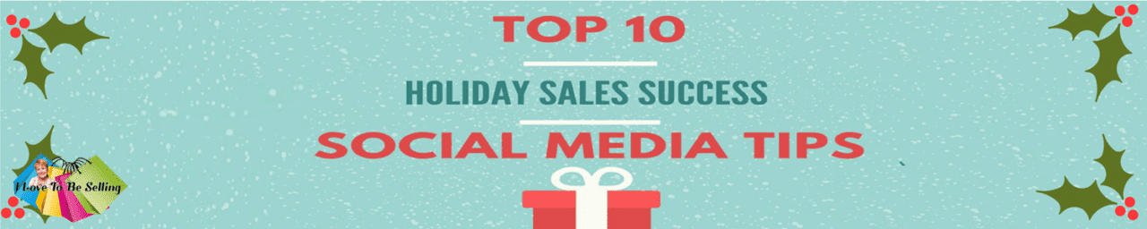 Top 10 Holiday Sales Success Social Media Tips