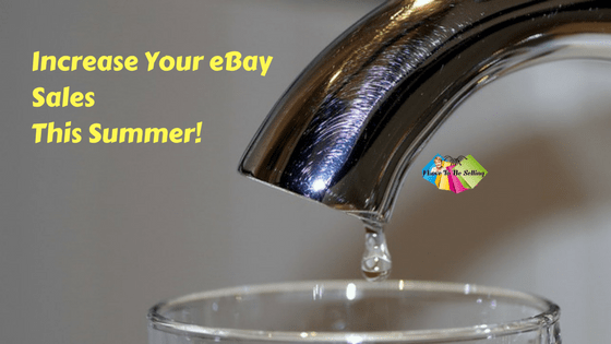 Increase Your eBay Sales This Summer!