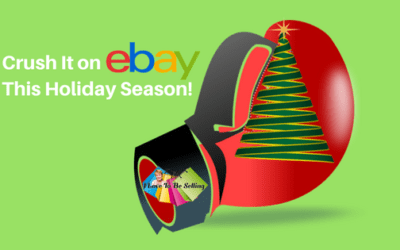 Crush It On eBay This Holiday Selling Season!