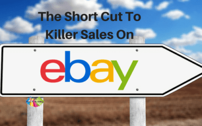 The Short Cut To Killer Sales On eBay!