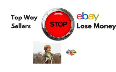 Top Way eBay Sellers Lose Money!