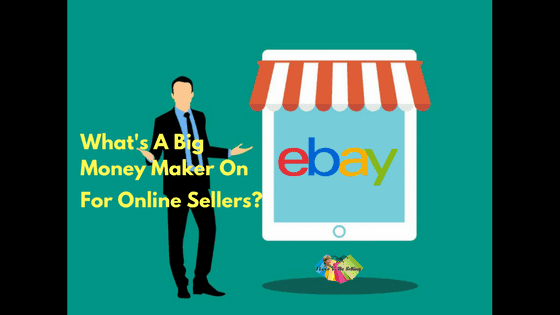 What will make me big money selling on eBay?
