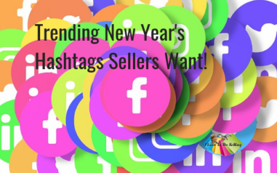 Trending New Year’s Hashtags Sellers Want!