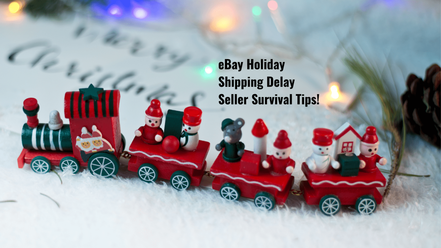 eBay Holiday Shipping Delay Seller Survival Tips!