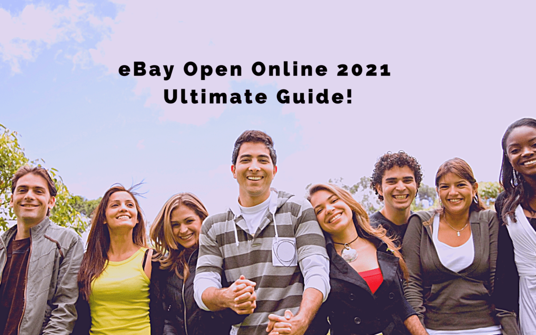 Be ready for eBay Open Online 2021!