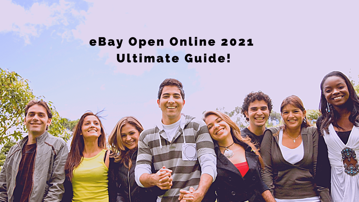 eBay Open Online 2021 Ultimate Guide! - I Love To Be Selling