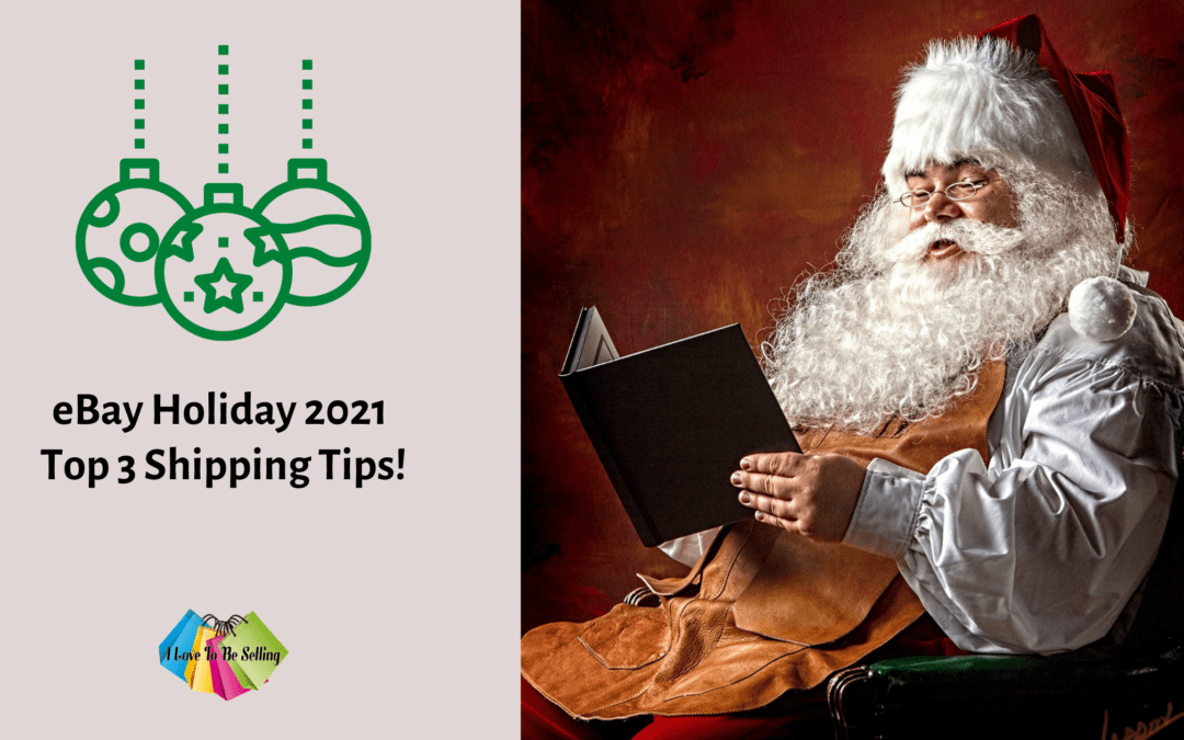 eBay Holiday 2021 Top 3 Shipping Tips!