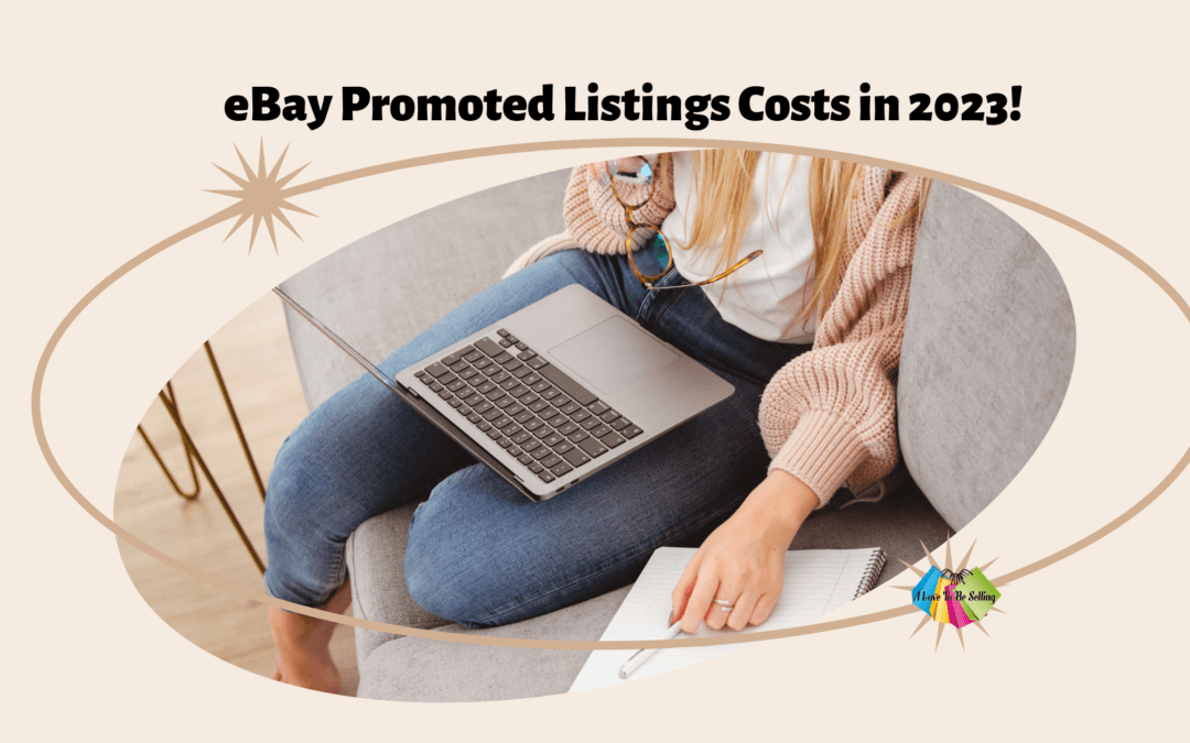 eBay Promoted Listings Costs in 2023!