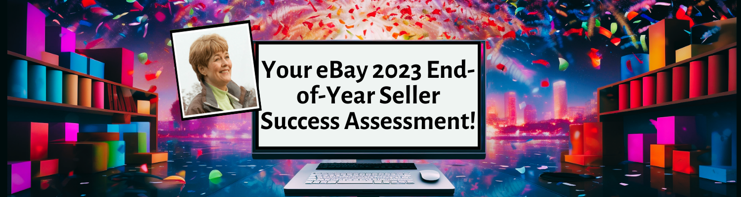 Your eBay 2023 End-of-Year Seller Success Assessment