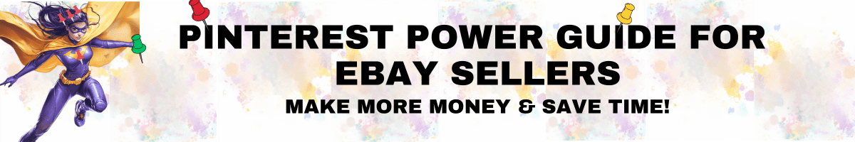 Pinterest Power Guide for eBay Sellers!