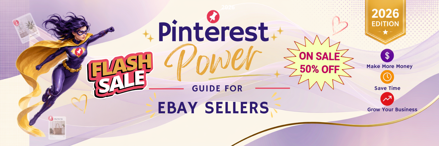 Pinterest Power Guide for eBay Sellers